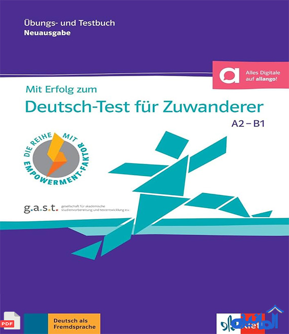 دانلود کتاب آمادگی آزمون آلمانی Mit Erfolg zum Deutsch Test für Zuwanderer A2 B1 Neuausgabe (با پاسخنامه و فایل صوتی و ویدیو)